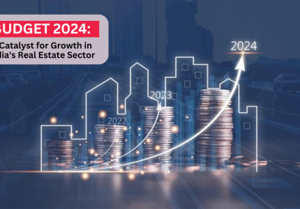 budget_2024_a_catalyst_for_growth_in_indias_real_estate_sector.png