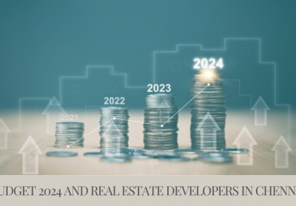 budget_2024_and_real_estate_developers_in_chennai.png