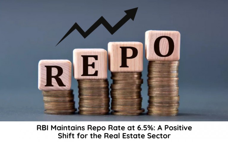 RBI Maintains Repo Rate at 6.5%: A Positive Shift for the Real Estate Sector