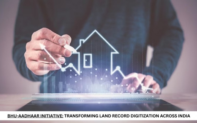 Bhu-Aadhaar Initiative: Transforming Land Record Digitization Across India