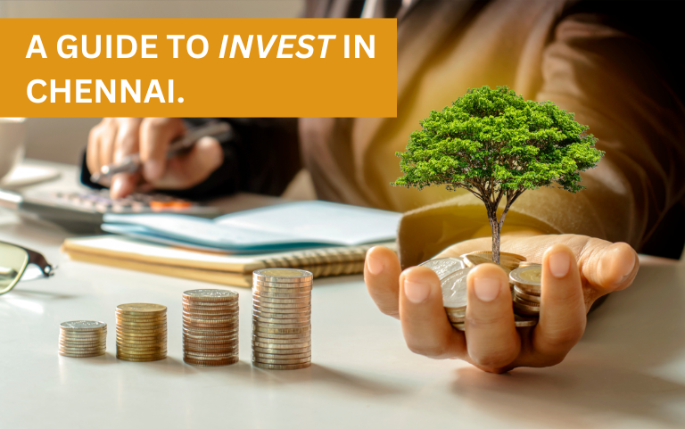 A guide to invest in chennai
