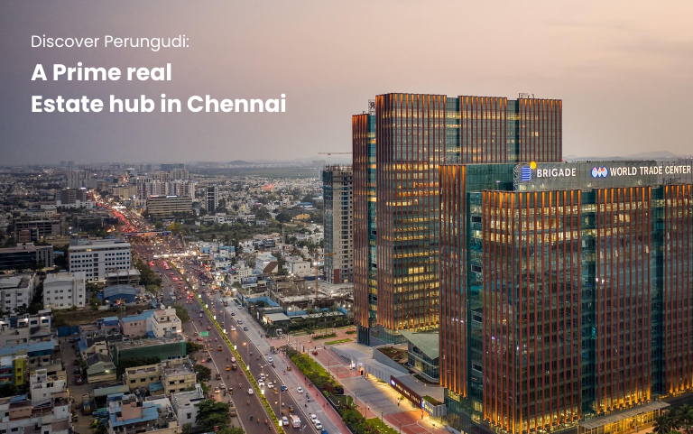 Discover Perungudi: a prime real estate hub in Chennai